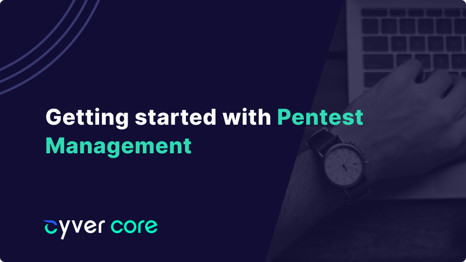 Getting started with Pentest Management