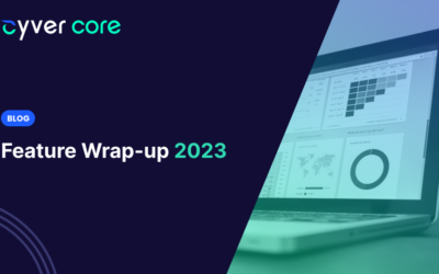 Cyver Core: Feature Wrap-up 2023