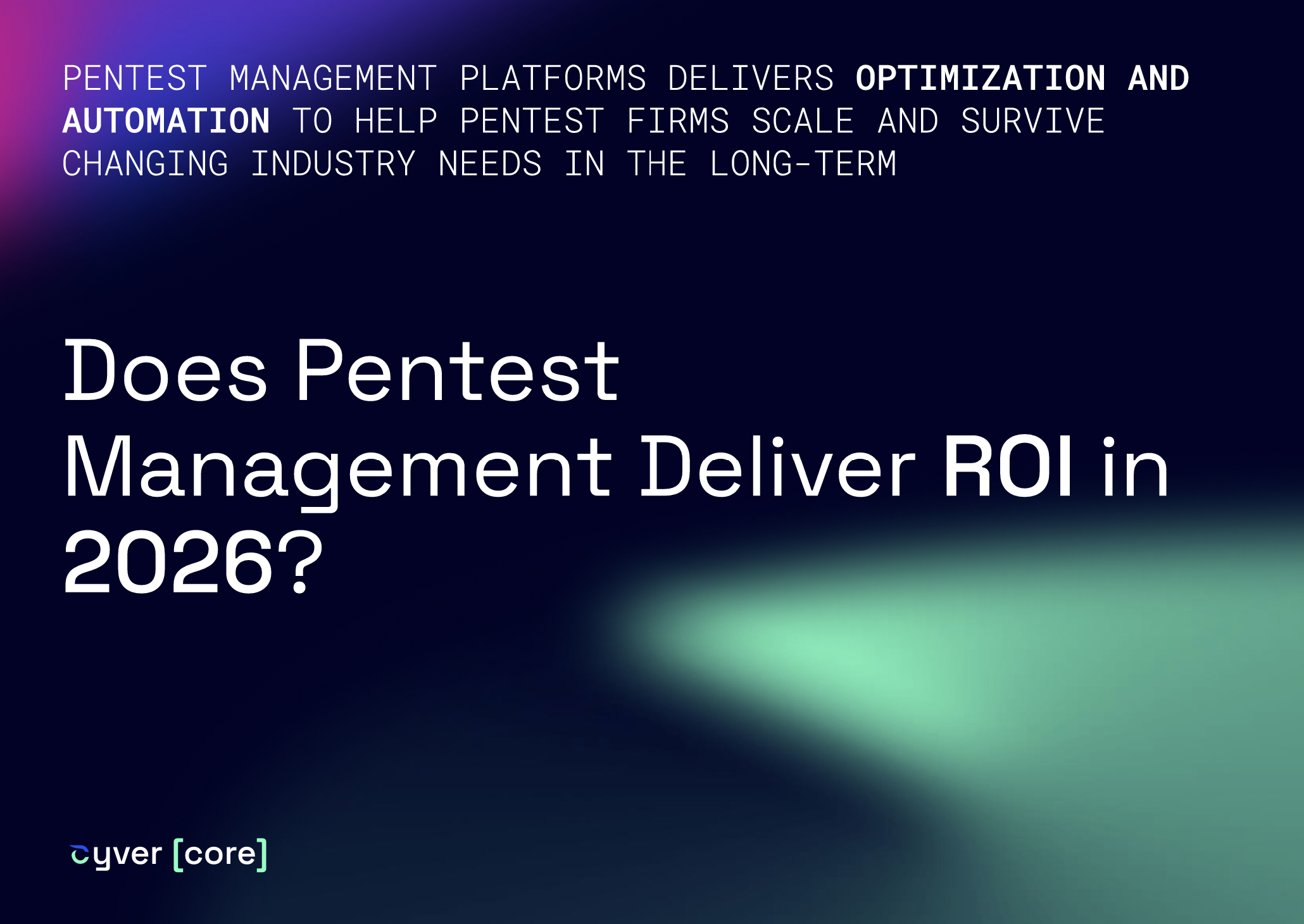 pentest ROI 2026